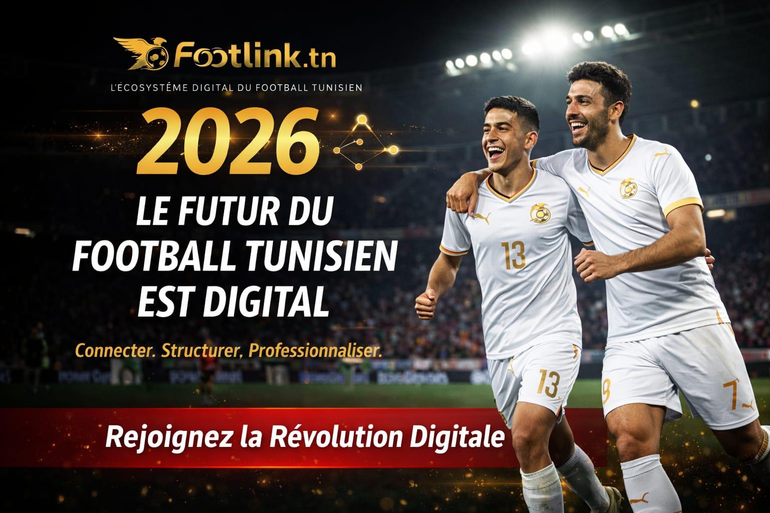 La Révolution Numérique du Football Tunisien